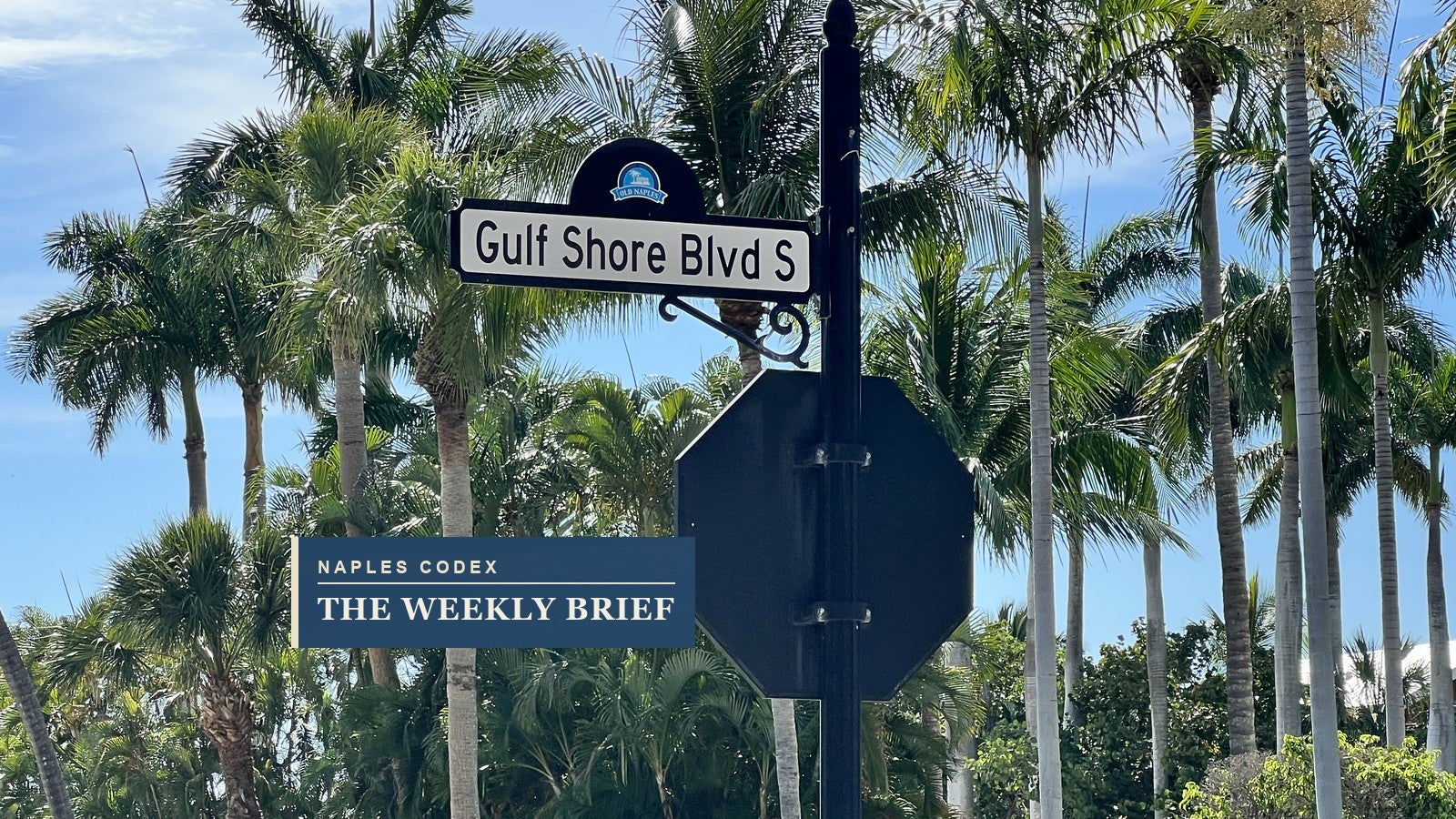 Naples Codex Weekly Brief - Nothing New Changed Hands | August 7, 2026
