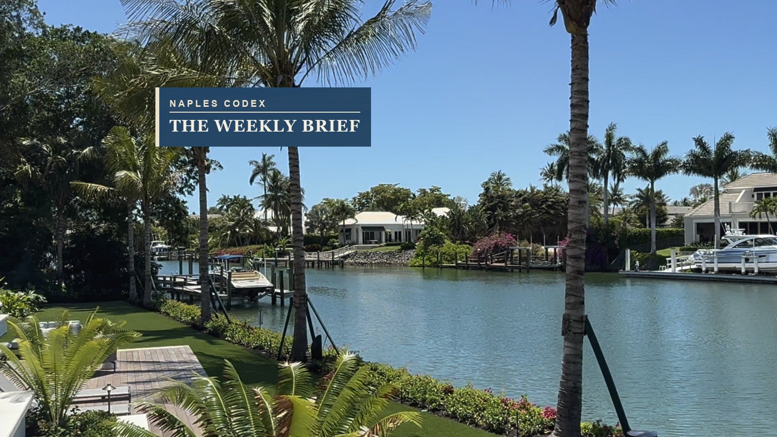 Naples Codex Weekly Brief - Where Each Deal Met Its Ask | July 31, 2026