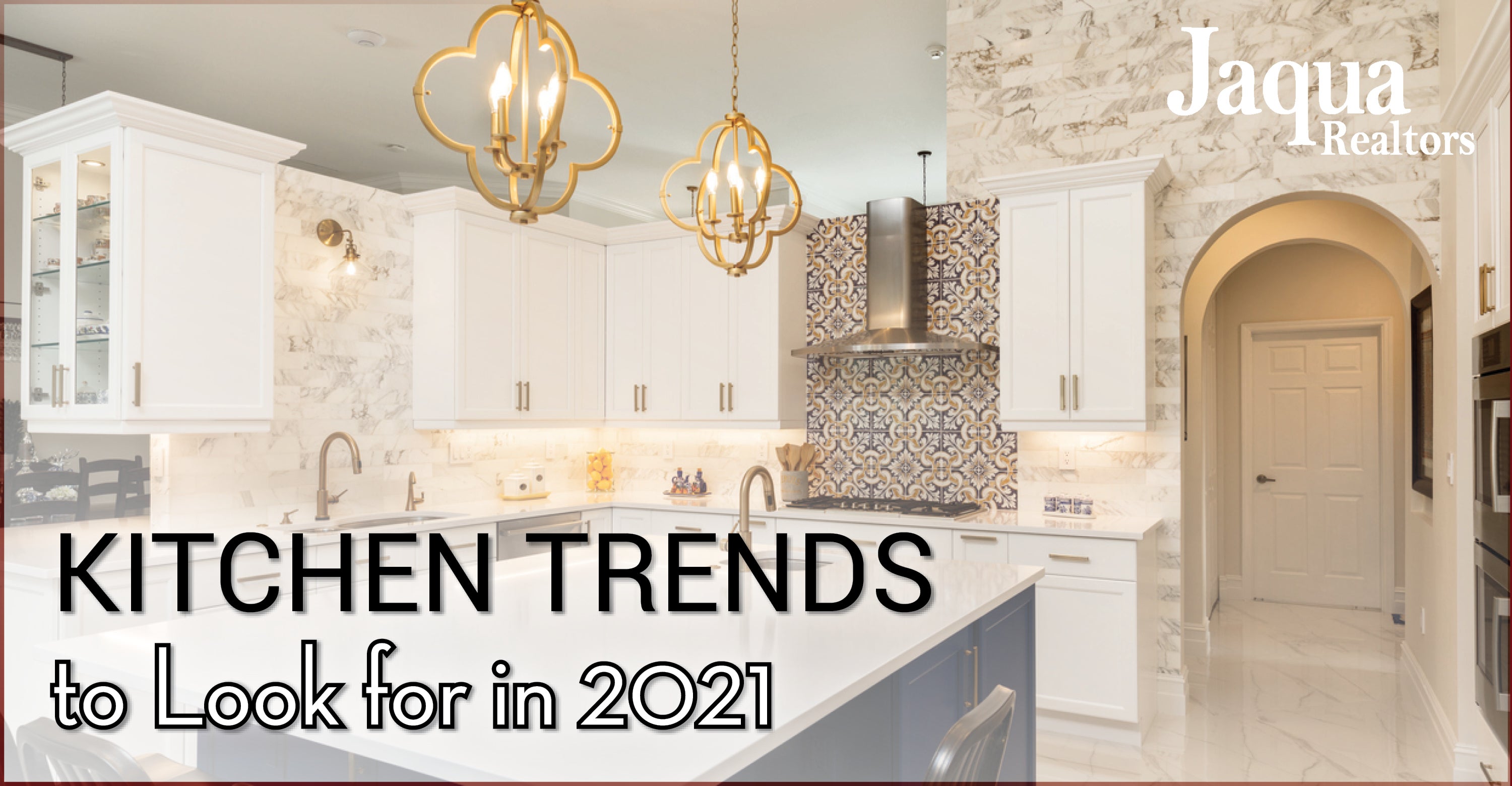 Kitchen Trends to Look for in 2021