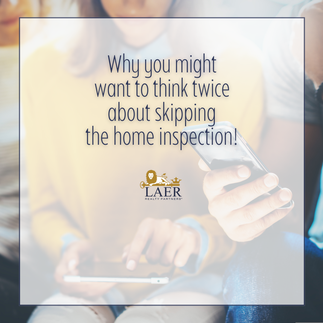 Think Twice About Skipping Home Inspection