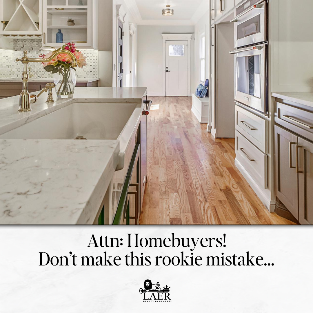 Buyers Don't Make This Rookie Mistake!